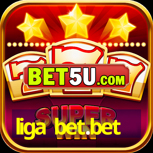 liga bet.bet